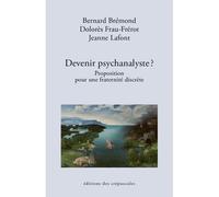 Devenir psychanalyste? - Marie Dolorès Ribas - Des Crepuscules Eds - broché - Essai