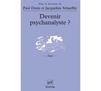 Devenir psychanalyste ? - Paul Denis - Puf - broché - Etude
