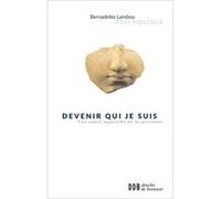 Devenir qui je suis Bernadette Lamboy (Auteur)
