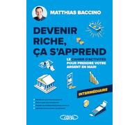 Devenir riche, ça s'apprend - Cahier d'activités - niveau intermédiaire