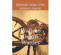 Devenir riche. Une science exacte