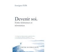Devenir soi: Entre résistances et résonances