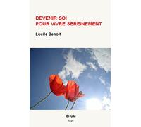 DEVENIR SOI POUR VIVRE SEREINEMENT
