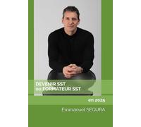 DEVENIR SST ou FORMATEUR SST: Guide complet