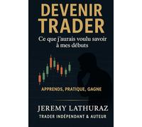Devenir trader : a savoir avant de se lancer
