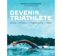 Devenir triathlète - Antoine Jolicoeur Desroches - L'homme Eds De - broché - Guide