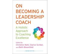 Devenir un coach en leadership : Une approche holistique de l'excellence en matière de coaching