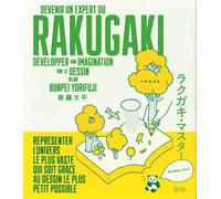 Devenir un expert du rakugaki Développer son imagination par le dessin - Bunpei Yorifuji - B42 Eds - relié - Guide