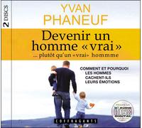 Devenir un homme vrai CD audio - Yvan Phaneuf - Stanke Alexandre - Texte lu (CD) - Textes lus CD