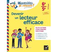 Devenir un lecteur efficace 6e, 5e - Chouette, Je réussis !: cahier de soutien en français (collège)
