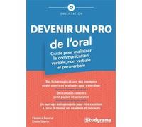 Devenir un pro de l'oral ! Emilie Dhérin (Auteur), Florence Bourrat (Auteur)