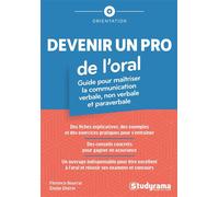Devenir un pro de l'oral ! Guide pour maîtriser la communication verbale, non verbale et paraverbale - Emilie Dhérin - Studyrama Eds - broché - Guide