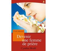 Devenir une femme de prière