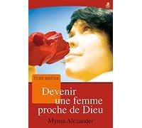 Devenir une femme proche de Dieu