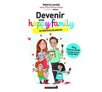 Devenir une happy family: En 365 trucs & astuces