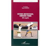 Devenir Universitaire, Demeurer Femme - Défi Congolais