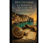 DEVI CREDERMI: LA TEMPESTA NON È QUELLO CHE L'HA AFFONDATA: Un'Avventura a Enigmi Killer Isn't Me - Libro Quattro