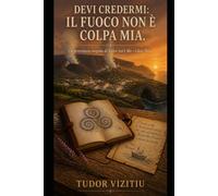 DEVI CREDERMI: L'INCENDIO NON È COLPA MIA: Un'Avventura a Enigmi Killer Isn't Me - Libro Tre