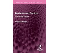 Deviance and Control: The Secular Heresy – Routledge
