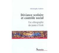 Déviance scolaire et contrôle social PU Septentrion (Auteur)