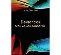 Déviances - Nouvelles Sombres