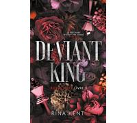 Rina Kent – Deviant King : Royale Elite – Tome 1 – Dark Romance – Poche (Hachette Pratique)