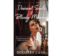 Deviant Souls & Bloody Murder