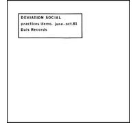 Deviation Social - Practices/Demo. June-Oct. 81