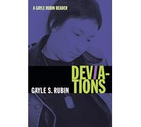 Deviations: A Gayle Rubin Reader