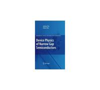 Device Physics Of Narrow Gap Semiconductors