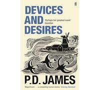 Devices and Desires: The classic murder mystery from the 'Queen of English crime' (Guardian)