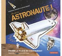 Deviens astronaute ! Prends la place du commandant-Hors série - David Baker - Casterman - broché - Document jeunesse