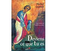 DEVIENS CE QUE TU ES