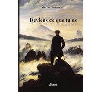 Deviens ce que tu es (A5)
