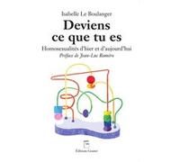 Deviens ce que tu es Isabelle Le Boulanger (Auteur), Jean-Luc Romero (Préface)