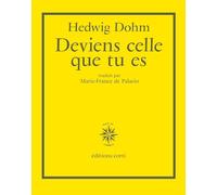 Deviens celle que tu es