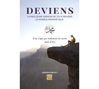 DEVIENS: La meilleure version de toi à travers le modèle prophétique