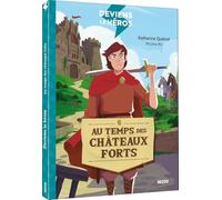 DEVIENS LE HÉROS AU TEMPS DES CHÂTEAUX FORTS (NOUVELLE EDITION)