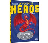 Deviens le héros - l'enfant dragon - ami ou ennemi