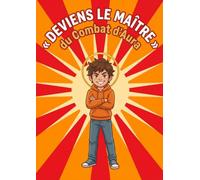 Deviens le Maître du Combat d'Aura: Le guide illustré des gestes qui font gagner - 6-7, Dab, Mewing…