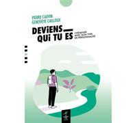 Deviens qui tu es Cheminer avec son type de personnalité - Pierre Cauvin - Souffle D'or Eds - Poche - Guide