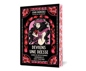 Deviens une déesse Mythes et leçons de vie de femmes légendaires - Jean Menzies - Lotus Et L'elephant - broché - Essai