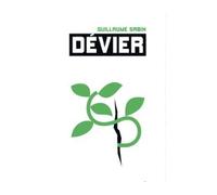 Dévier - Économie de l'émancipation & écologie des relations - Guillaume Sabin - Libertalia - broché - Essai