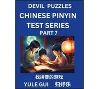 Devil Chinese Pinyin Test Series (Part 7) - Test Your Simplified Mandarin Chinese Character Reading Skills With Simple Puzzles, Hsk All Levels, Extremely Difficult Level Puzzles For Beginners To Advan
