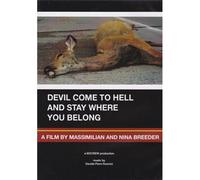 Devil Come To Hell And Stay Where You Belong