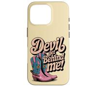 Devil Get Behind Me Bottes de Cowboy Coque pour iPhone 16 Pro