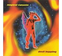 Inspiral Carpets - Devil Hopping