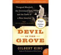 Devil in the Grove: Thurgood Marshall, the Groveland Boys, and the Dawn of a New America
