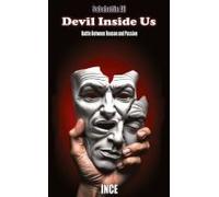 Devil Inside Us: Battle Between Reason and Passion