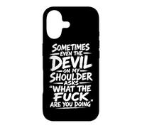 Devil on My Shoulder Funny Sarcastic What The Fuck Citation Coque pour iPhone 17